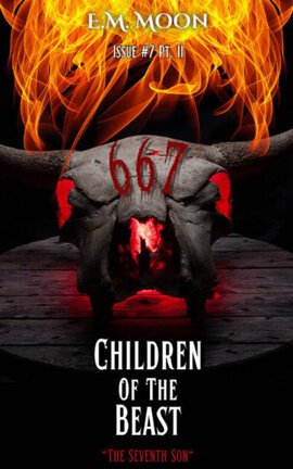 667: Issue #7 Pt. 2 "The Seventh Son"