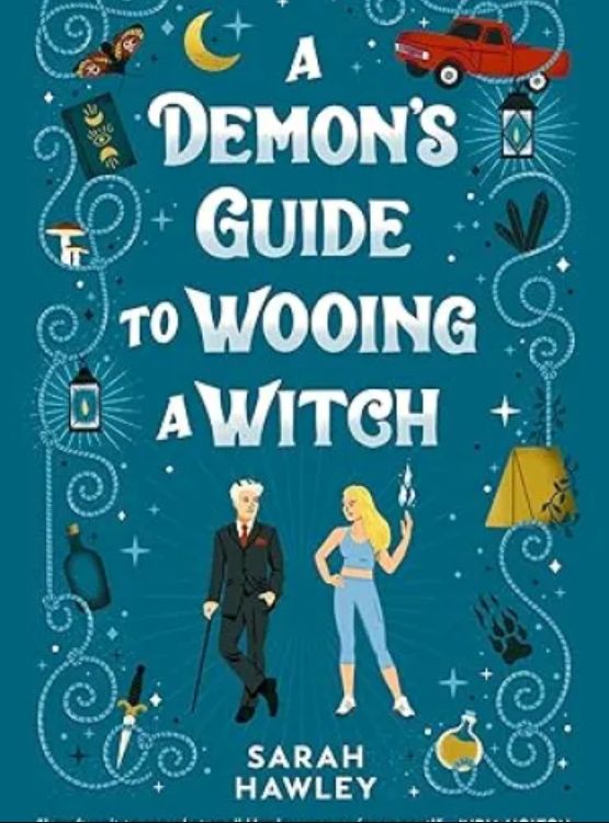 A Demon’s Guide to Wooing a Witch