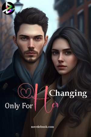 Changing only for her (Sophie and Tristan)