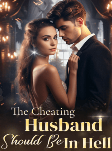 The Cheating Husband Should Be in Hell novel