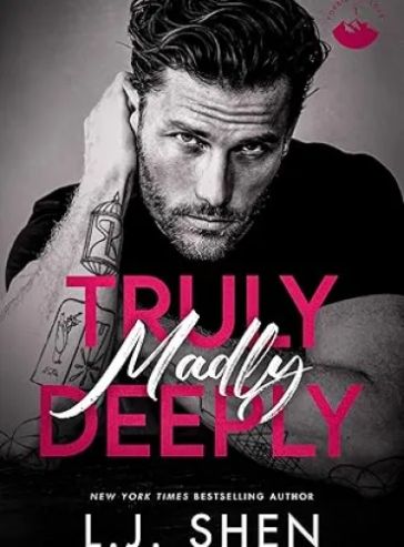 Truly Madly Deeply: A Grumpy x Sunshine Romance (Forbidden Love Book 1)