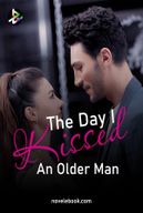 The Day I Kissed An Older Man