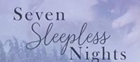 Seven Sleepless Nights